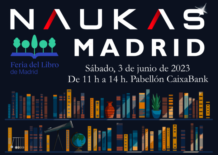 Presentamos Naukas en Madrid-Feria del Libro (Programa provisional)